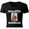 Farebné tričko s fotkou rámik NAJ MANŽELKA Dámsky strih FOTOpošta Veľkosť: XXL, TYP PÍSMA: Písmo hrubé