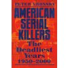 American Serial Killers (Peter Vronsky)(Brožovaná)