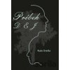 Príbeh D & J - Rudo Ovečka