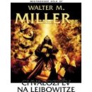 Chvalozpěv na Leibowitze - Walter Miller