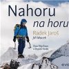 Audiokniha - Radek Jaroš, Jiří Macek - Nahoru na horu