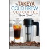 My Takeya Cold Brew Coffee Maker Recipe Book (Mike Alan)(Brožovaná)