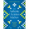 The Authentic Ukrainian Kitchen (Ievgen Klopotenko)(Pevná)