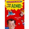 Survival Guide for Kids with ADHD (John F Taylor)(Brožovaná)