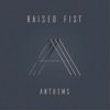 Raised Fist - Anthems [CD]