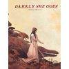 Darkly She Goes - Vincent Hubert