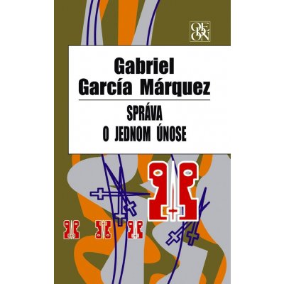Správa o jednom únose - Gabriel García Márquez