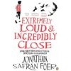 Extremely Loud and Incredibly Close (Jonathan Safran Foer)(Brožovaná)