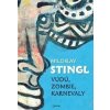 Vúdú, zombie, karnevaly - Miloslav Stingl
