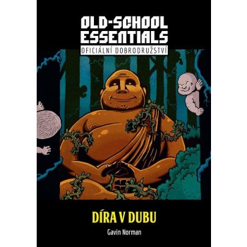 Old-School Essentials: Díra v dubu Gavin Norman