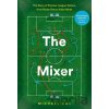 The Mixer - Michael Cox