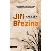 Nalezení - Jiří Březina