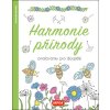 Harmonie přírody - Omalovánky pro dospělé
