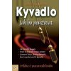 Kyvadlo - Jak ho používat Kniha