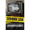 Reminiscence - Dominik Dán