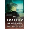 The Traitor Beside Her - Mary Anna Evans