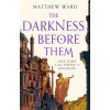 Darkness Before Them