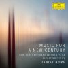 Hope Daniel, Botvinov Alexey, New Century Chamber Orchestra: Music For A New Century - CD