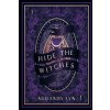 Hide the Witches (Miranda Lyn)(Brožovaná)