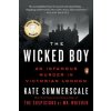 The Wicked Boy: An Infamous Murder in Victorian London (Kate Summerscale)(Brožovaná)