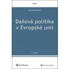 Daňová politika v Evropské unii - Danuše Nerudová
