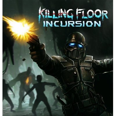 Killing Floor Incursion