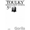 Toulky minulostí světa 5 - Zdeněk Volný (editor) a kolektív