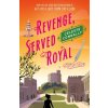 Revenge, Served Royal