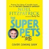 Superpets (and Me!) (Noel Fitzpatrick)(Pevná)