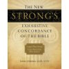 New Strong's Exhaustive Concordance of the Bible