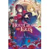 Holy Grail of Eris, Vol. 1 (light novel) (Kujira Tokiwa)(Brožovaná)
