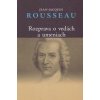 Rozprava o vedách a umen… (Jean-Jacques Rousseau)