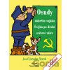 Osudy dobrého vojáka Švejka po druhé světové válce - Josef Jaroslav Marek