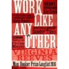 Work Like Any Other - Virginia Reeves, Scribner