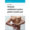 Hluboký stabilizační systém páteře a bolesti zad - Schlegel Petr