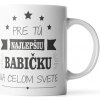 Sablio Hrnek Pro tu nejlepší babičku - 330 ml - standard