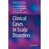 Clinical Cases in Scalp Disorders (Anna Waskiel-Burnat,Roxanna Sadoughifar,Torello M. Lotti,Lidia Rudnicka)(Brožovaná)