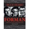 Ecce homo Forman - Radim Kratochvíl