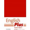 English Plus 2 Teacher's Book + Photo Resources (Ben Wetz, Diana Pye, James Styring, Nicholas Tims)