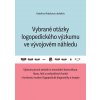 Vybrané otázky logopedického výzkumu ve vývojovém náhledu