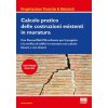 Calcolo pratico delle costruzioni esistenti in muratura