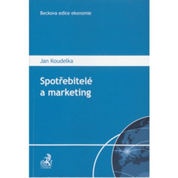 Spotřebitelé a marketing - Jan Koudelka