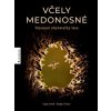 Včely medonosné a ich tajomný život v lese - Ingo Arndt, Jürgen Tautz