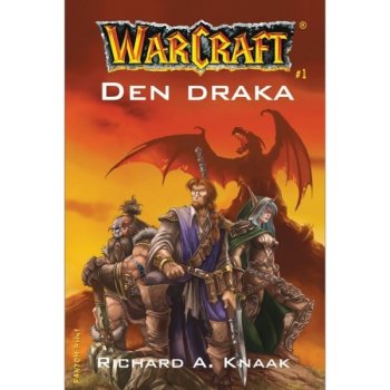 Warcraft - Den draka - 3.vydání - Richard A. Knaak