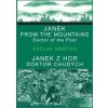 Janek z hor, doktor chudých / Janek from the Mountains, Doktor of the Poor - Václav Smrčka