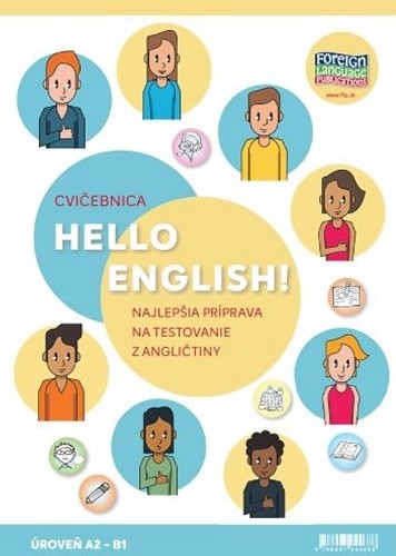 Hello English! A2-B1 - Cvičebnica - Eva Lange