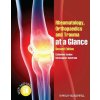 Rheumatology, Orthopaedics and Trauma at a Glance 2e (Catherine Swales)(Brožovaná)