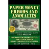 Paper Money Errors and Anomalies