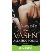 E-kniha Vzpomínky na vášeň - Aleatha Romig