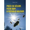 Prečo sa včelám potia nohy a počúvajú kolenom - Jürgen Tautz
